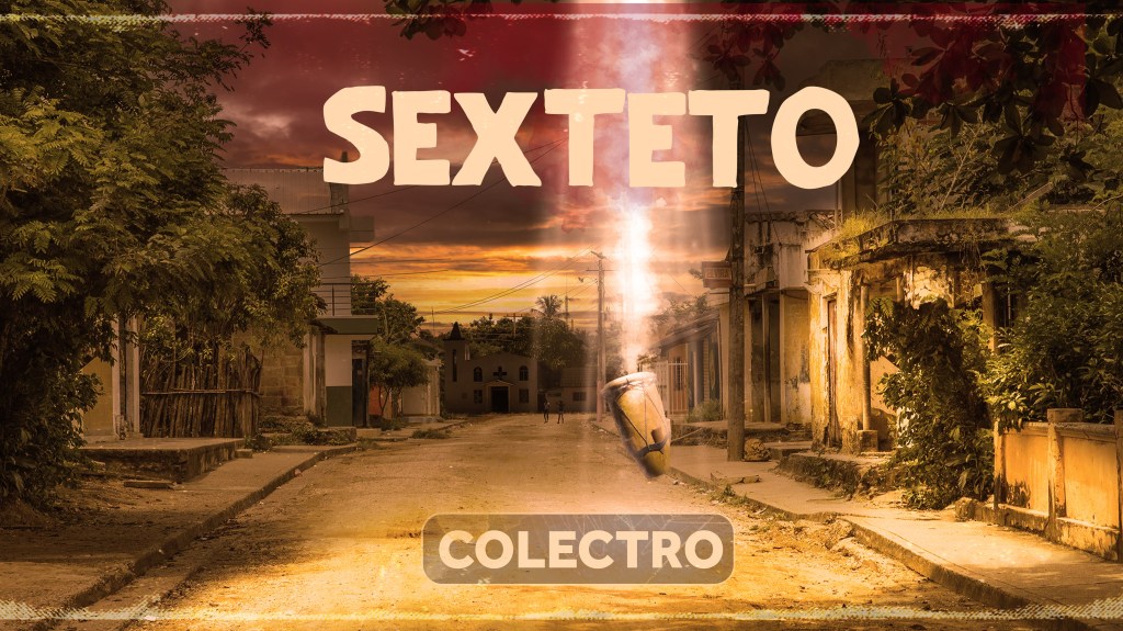 Colectro muestra su faceta más romántica con&nbsp;“Sexteto”
