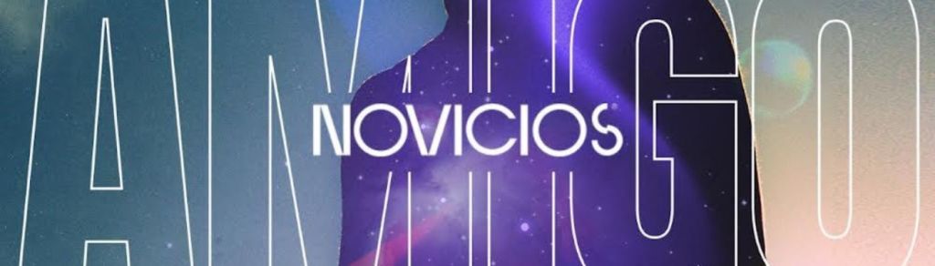 Novicios estrena single y videoclip:&nbsp;«Amigo»