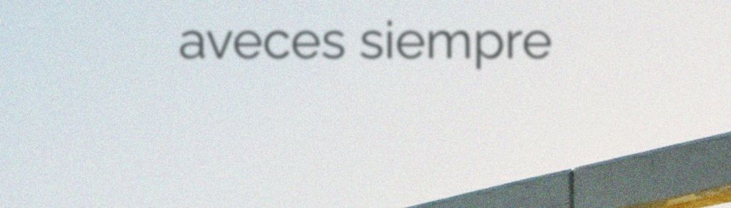 Aveces Siempre debuta con un disco sobre la ausencia, la memoria y los lugares que dejamos&nbsp;atrás